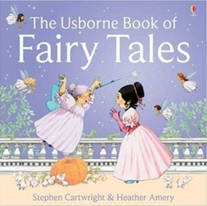 The Usborne Book of Fairy Tales